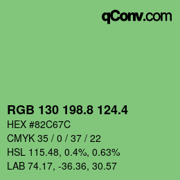 カラーコード: RGB 130 198.8 124.4 | qconv.com