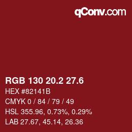 カラーコード: RGB 130 20.2 27.6 | qconv.com