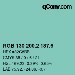 カラーコード: RGB 130 200.2 187.6 | qconv.com