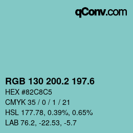 カラーコード: RGB 130 200.2 197.6 | qconv.com