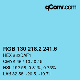 カラーコード: RGB 130 218.2 241.6 | qconv.com