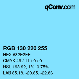 Color code: RGB 130 226 255 | qconv.com