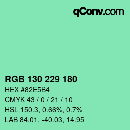 Color code: RGB 130 229 180 | qconv.com