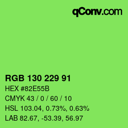 Color code: RGB 130 229 91 | qconv.com