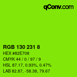 カラーコード: RGB 130 231 8 | qconv.com