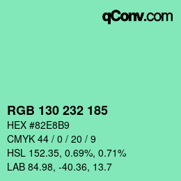Color code: RGB 130 232 185 | qconv.com