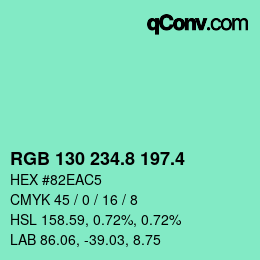 カラーコード: RGB 130 234.8 197.4 | qconv.com