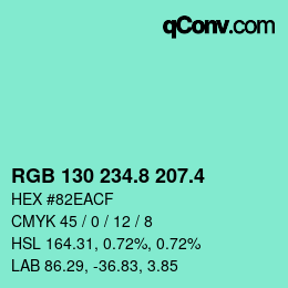 カラーコード: RGB 130 234.8 207.4 | qconv.com