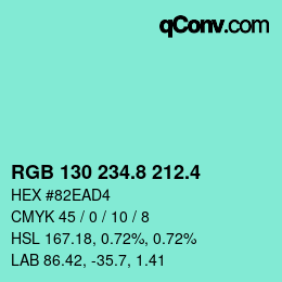 カラーコード: RGB 130 234.8 212.4 | qconv.com