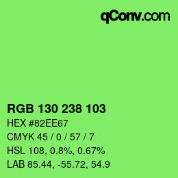 Color code: RGB 130 238 103 | qconv.com