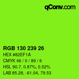 Color code: RGB 130 239 26 | qconv.com