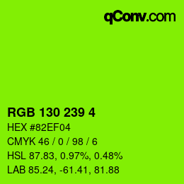 Color code: RGB 130 239 4 | qconv.com