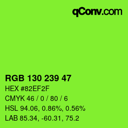 Farbcode: RGB 130 239 47 | qconv.com