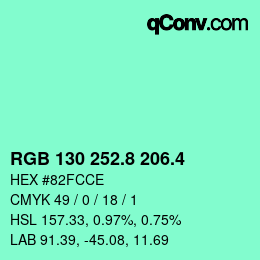カラーコード: RGB 130 252.8 206.4 | qconv.com
