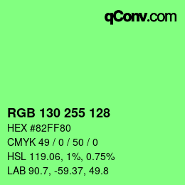 Color code: RGB 130 255 128 | qconv.com