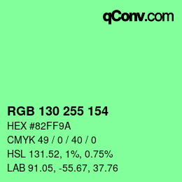 Color code: RGB 130 255 154 | qconv.com