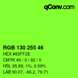 Color code: RGB 130 255 46 | qconv.com