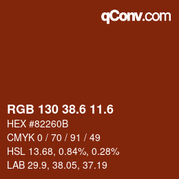 カラーコード: RGB 130 38.6 11.6 | qconv.com