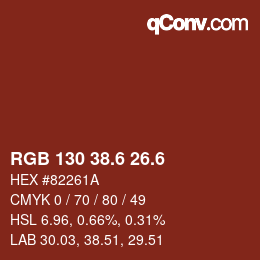 カラーコード: RGB 130 38.6 26.6 | qconv.com