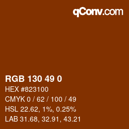 カラーコード: RGB 130 49 0 | qconv.com