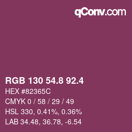 カラーコード: RGB 130 54.8 92.4 | qconv.com