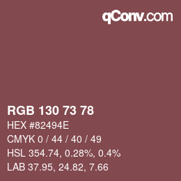 Farbcode: RGB 130 73 78 | qconv.com