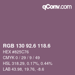 カラーコード: RGB 130 92.6 118.6 | qconv.com