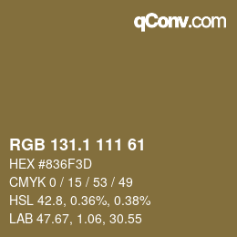 カラーコード: RGB 131.1 111 61 | qconv.com