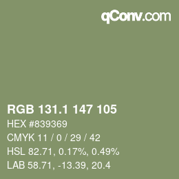 カラーコード: RGB 131.1 147 105 | qconv.com