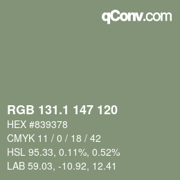 カラーコード: RGB 131.1 147 120 | qconv.com