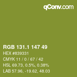 カラーコード: RGB 131.1 147 49 | qconv.com