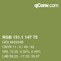カラーコード: RGB 131.1 147 75 | qconv.com