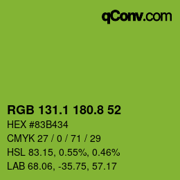 カラーコード: RGB 131.1 180.8 52 | qconv.com