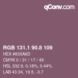 カラーコード: RGB 131.1 90.8 109 | qconv.com
