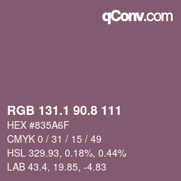 カラーコード: RGB 131.1 90.8 111 | qconv.com