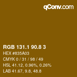 カラーコード: RGB 131.1 90.8 3 | qconv.com