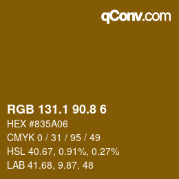 カラーコード: RGB 131.1 90.8 6 | qconv.com