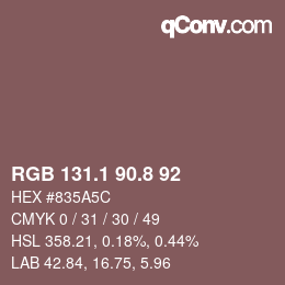 Farbcode: RGB 131.1 90.8 92 | qconv.com
