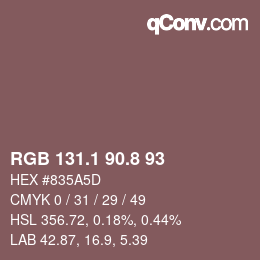 カラーコード: RGB 131.1 90.8 93 | qconv.com
