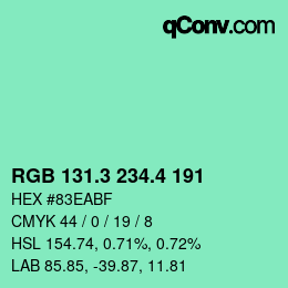カラーコード: RGB 131.3 234.4 191 | qconv.com