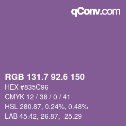 カラーコード: RGB 131.7 92.6 150 | qconv.com