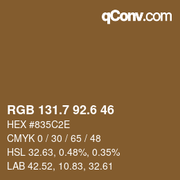 カラーコード: RGB 131.7 92.6 46 | qconv.com