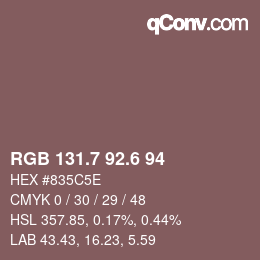 カラーコード: RGB 131.7 92.6 94 | qconv.com