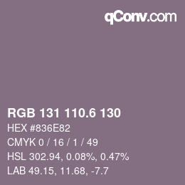 カラーコード: RGB 131 110.6 130 | qconv.com