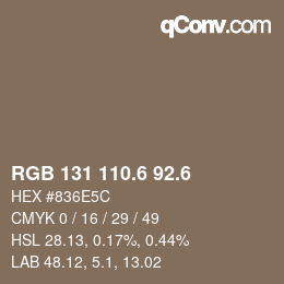 カラーコード: RGB 131 110.6 92.6 | qconv.com