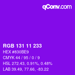 カラーコード: RGB 131 11 233 | qconv.com