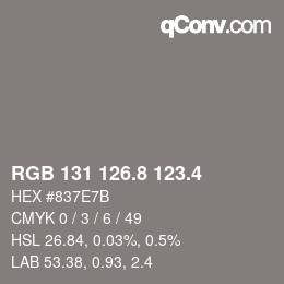 カラーコード: RGB 131 126.8 123.4 | qconv.com