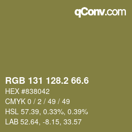 カラーコード: RGB 131 128.2 66.6 | qconv.com