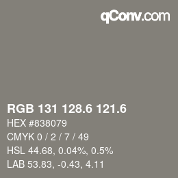 カラーコード: RGB 131 128.6 121.6 | qconv.com