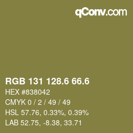 カラーコード: RGB 131 128.6 66.6 | qconv.com